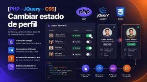 Lee más sobre el artículo [PHP – JQuery – CSS] Cambiar estado de perfil.